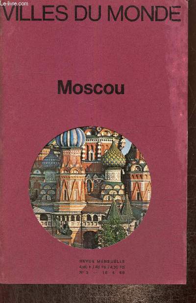 Villes du Monde, n°3 (3e trimestre 1969) - Moscou