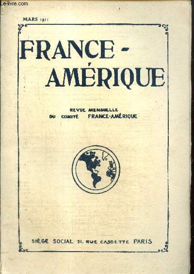 France-Amrique, n15 (mars 1911) : Les problmes actuels de l'imprialisme Britannique au Canada / L'arme pruvienne en 1896 / Les Amricains aux Philippines / La rciprocit douanire entre les Etats-Unis et le Canada /...