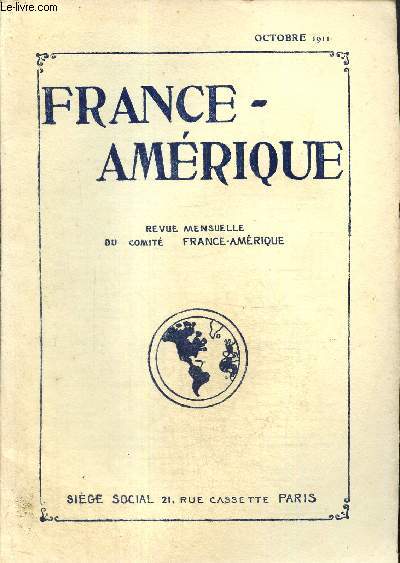 France-Amrique, n22 (octobre 1911) : Sur la colonisation franaise au Canada (Louis Arnould) / La mdecine aux Etats-Unis et les intrts franais (O.-L. Mulot) / La hausse de la viande et le btail canadien (M. Gunard) /...