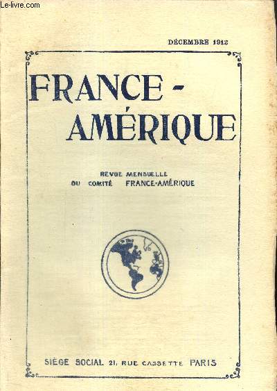 France-Amrique, n36 (dcembre 1912) : Brsil et Portugal, un projet d'accord luso-brsilien (Angel Marvaud) / Les candidats prsidentiels et les lections aux Etats-Unis / En l'honneur du pote canadien Crmazie (Julies Siegfried) /...