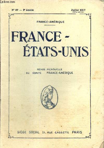 France-Amrique, supplment France-Etats-Unis, n67 (juillet 1917) : Une profession qui volue et s'organise, les 
