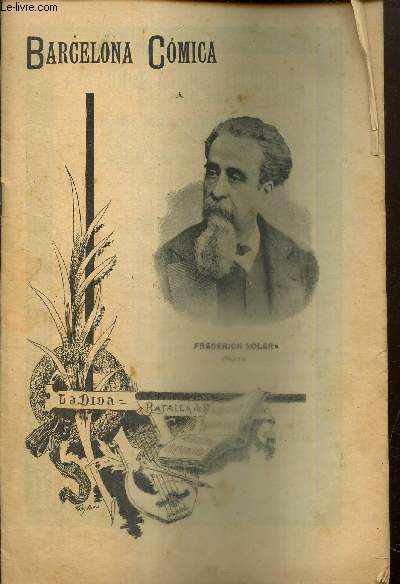 Barcelona Comica, n28 (ano VIII, 13 de julio de 1895) : En Frederich Soler y Hubert ha mort / Versos de soler / Barcelona y sus contornos / Cronica madrilena /...