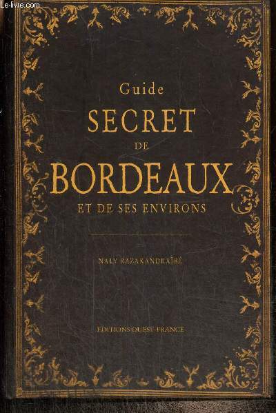 Guide secret de Bordeaux