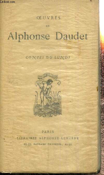 OEuvres de Alphonse Daudet : Contes du Lundi