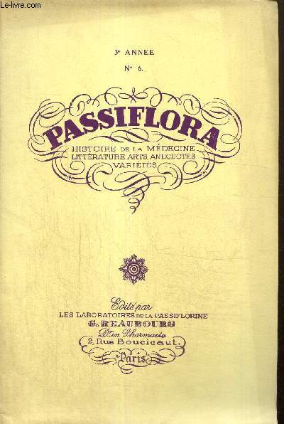 Passiflora, 3e année, n°6 : Quelques médecins amis de Molière / Le geste de 