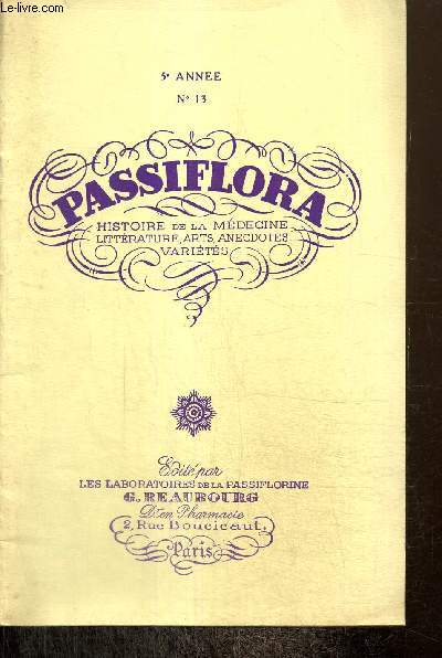 Passiflora, 5e anne, n13 : Silhouettes mdicales du pass, Teutobochus / Cardiaques et insomnie / Bigorne & Chicheface / Les plongeurs /...