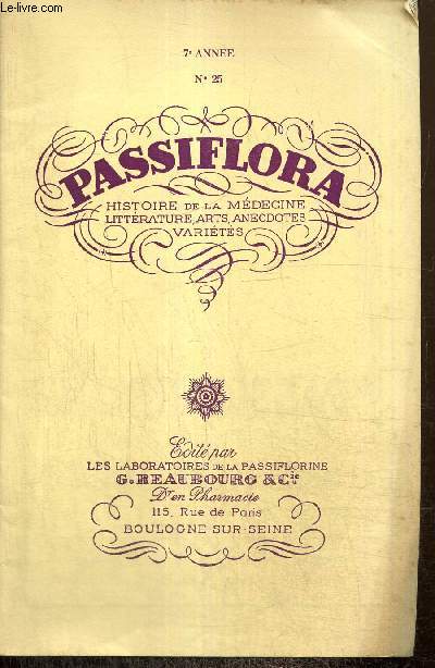 Passiflora, 7e anne, n25 : Dix-sept cent neuf ! (suite) / L'amphisbne / Les coeurs instables / Cuisine normande / Trois gravures d'Albert Drer /...