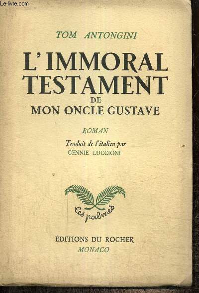 L'immoral testament de mon oncle Gustave