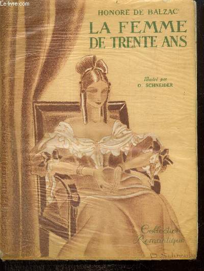 Scnes de la vie prive - La femme de trente ans