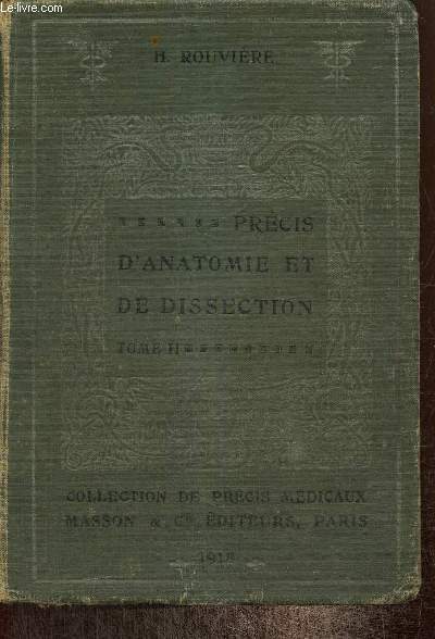 Prcis d'anatomie et de dissection, tome II : Thorax, abdomen, bassin, membre infrieur