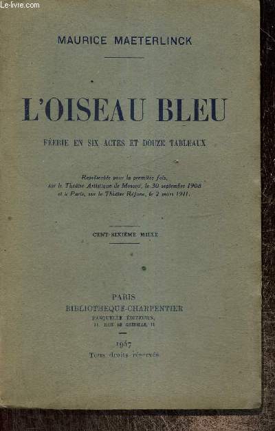 L'Oiseau Bleu - Frie en six actes et douze tableaux