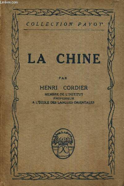 La Chine (Collection Payot, n°8)