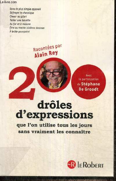 200 drles d'expressions que l'on utilise tous les jours sans vraiment les connatre