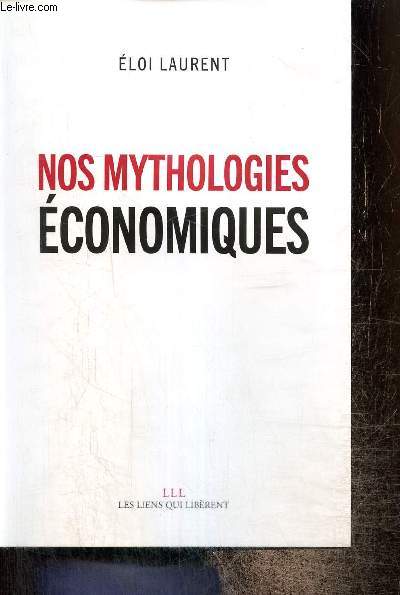 Nos mythologies conomiques