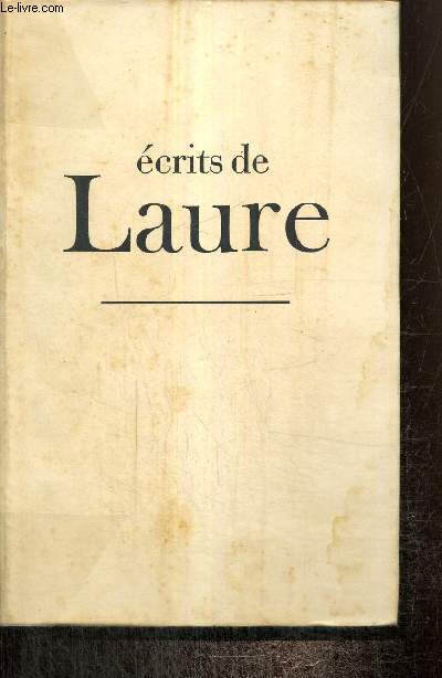 Ecrits de Laure, prcd de Ma Mre Diagonale par Jrme Peignot, avec une 