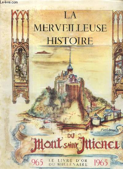 La merveilleuse histoire du Mont Saint-Michel