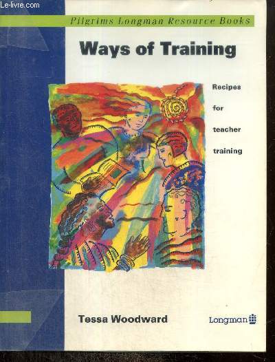Ways of Training (Pilgrims Longman Resource Books)