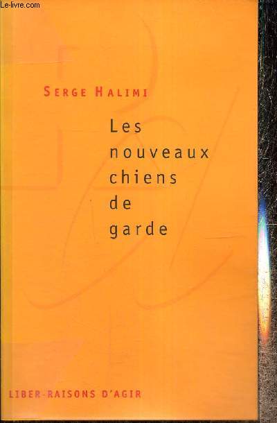 Les nouveaux chiens de garde (Collection 