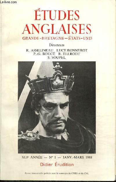 Etudes anglaises, XLe anne, n1 (janvier-mars 1987) : L'intriorit de Macbeth (Henri Suhamy) / Leviathan, livre du souverain (Louis Roux) / Juno and the Paycock, tradition et innovation (Patrick Rafroidi) /...