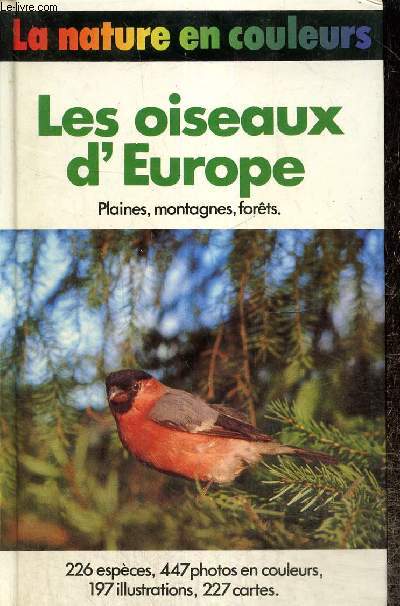 Les oiseaux d'Europe : Plaines, montagnes, forts