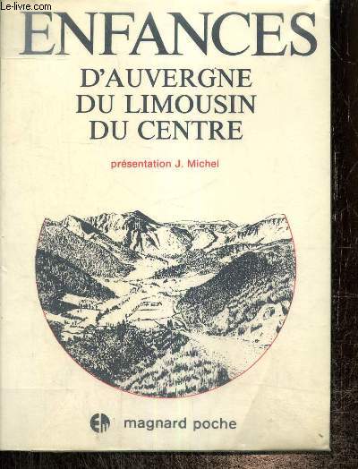 Enfances d'Auvergne, du Limousin, du Centre