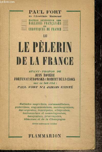 Edition dfinitive des ballades franaises et chroniques de France, tome XII : Le Plerin de la France