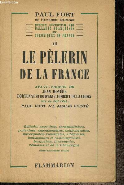 Edition dfinitive des ballades franaises et chroniques de France, tome XII : Le Plerin de la France