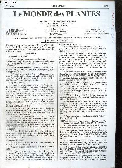 Le Monde des Plantes, 97e anne, n475 : Sur deux vacciniaies montagnardes du dpartement du Var (A. Lavagne, G. Rebuffel) / Une population isole d'un Onobrychis nigmatique dans le massif des Alpilles (M. Espeut) /...