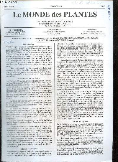 Le Monde des Plantes, 97e anne, n476 : Contribution  la connaissance des les de Malourdie (D. Goy et U. Tinner) / Deux nouvelles stations d'Hymenophyllum tunbrigense dans les Vosges (C. Jrme) /...