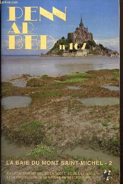Penn Ar Bed, n167 (dcembre 1997) - La baie du Mont Saint-Michel, fascicule, n2 - Les falaises de Carolles (Matthieu Beaufils) / Les oiseaux nicheurs de la baie de Cancale (Patrick Le Mao) / Le point sur l'avifaune des milieux terrestres /...