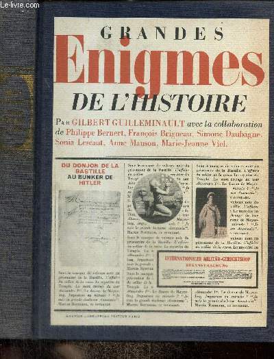 Grandes nigmes de l'Histoire, du donjon de la Bastille au bunker d'Hitler