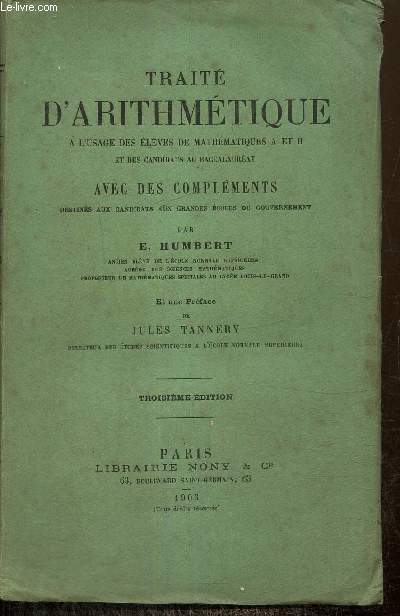 Trait d'arithmtique  l'usage des lves de mathmatiques A et B et des candidats au baccalaurat avec des complments destins aux candidats aux grandes coles du gouvernement