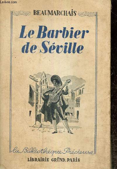 Le Barbier de Sville / La Mre Coupable (Collection 