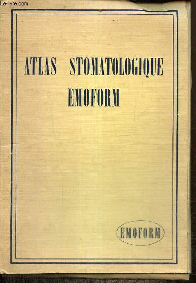 Atlas stomatologique Emoform