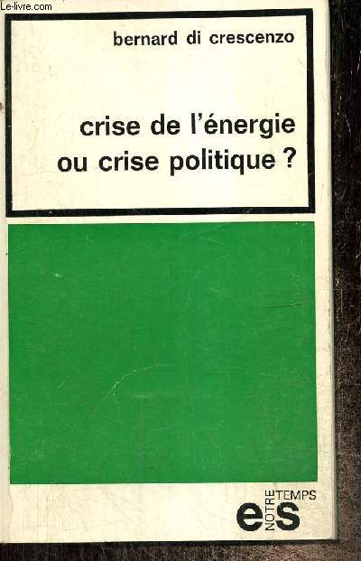 Crise de l'nergie ou crise politique ?