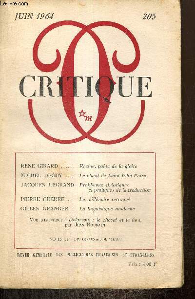 Critique, n205 (juin 1964) : Racine, pote de la gloire (Ren Girard) / Le millnaire retrouv (Pierre Guerre) / Le chant de Saint-John Perse (Michel Deguy) / La linguistique moderne (Gilles Granger) /...