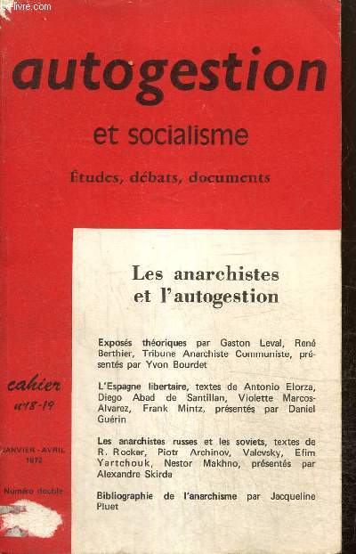 Autogestion, n18-19 (janvier-avril 1972) - Les anarchistes et l'autogestion - L'Espagne libertaire / Les anarchistes russes et les soviets /...