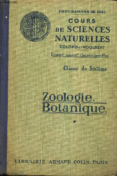 Cours de sciences naturelles - Classe de sixime : Zoologie, Botanique