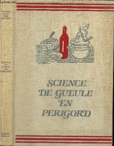 Science de gueule en Prigord