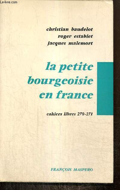 Cahiers libres, n270-271 : La petite bourgeoisie en France