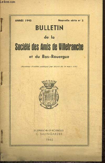 Bulletin de la Socit des Amis de Villefranche et du Bas-Rouergue, nouvelle srie, n5