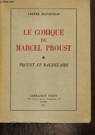 Le comique de Marcel Proust - Proust et Baudelaire