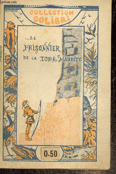 Le Prisonnier de la Tour Maudite (Collection 