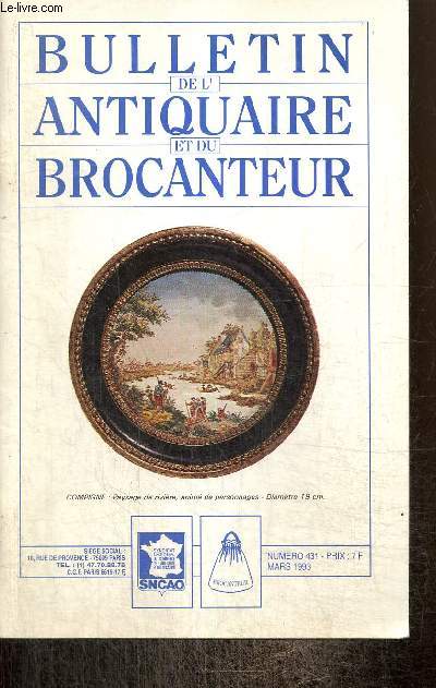 Bulletin de l'antiquaire et du brocanteur, n431 (mars 1993)
