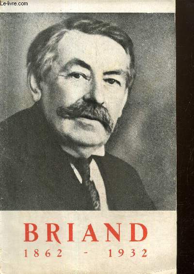 Aristide Briand, 1862-1932