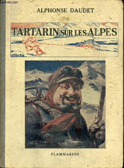 Tartarin sur les Alpes - nouveaux exploits du hros tarasconnais - dition pour la jeunesse.