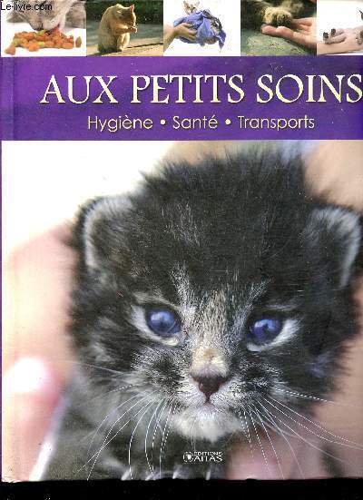 Aux petits soins - hygine, sant, transports.