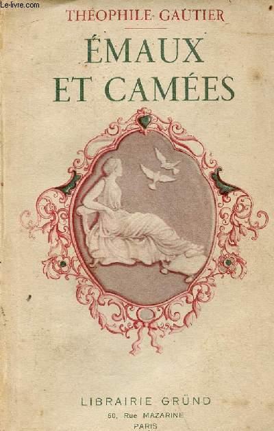 Emaux et cames - Collection la bibliothque prcieuse.