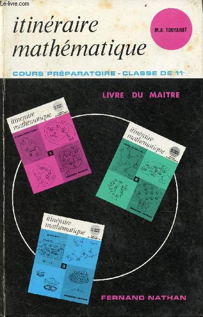 Itinraire mathmatique cours prparatoire - classe de 11e - livre du matre.