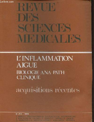 Revue des sciences mdicales n218 1976 - L'inflammation aigue biologie ana path clinique acquisitions rcentes.